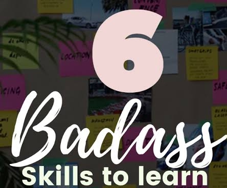 Badass Skills to Learn