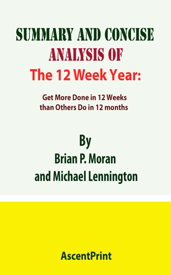 the 12 week year by brian moran