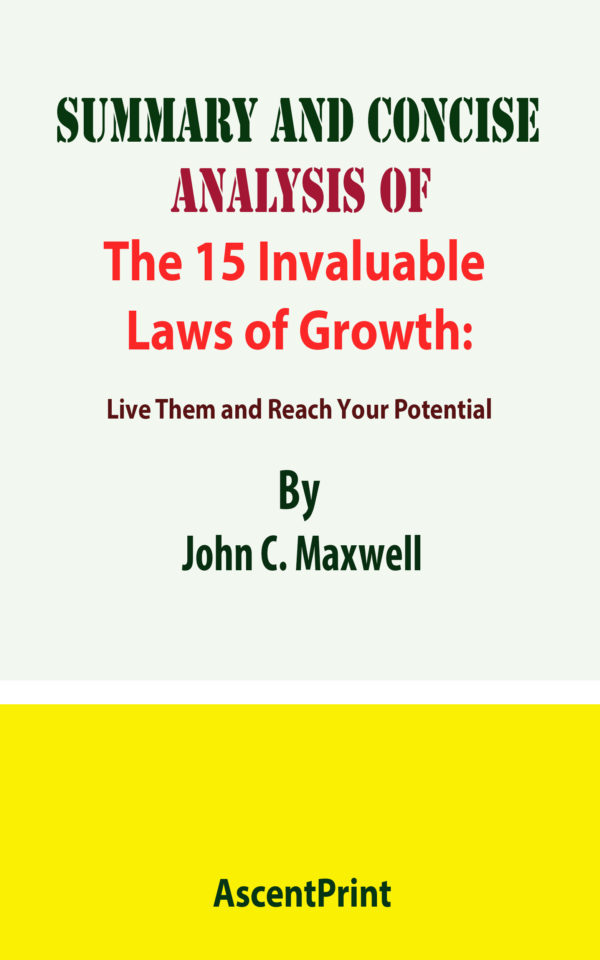 The 21 irrefutable laws of leadership by john maxwell