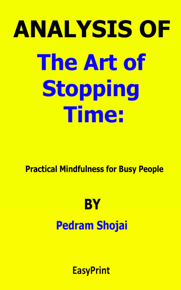 the art of stopping time pedram shojai