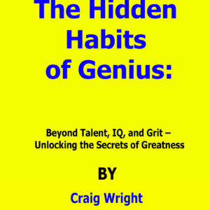 the hidden habits of genius craig wright