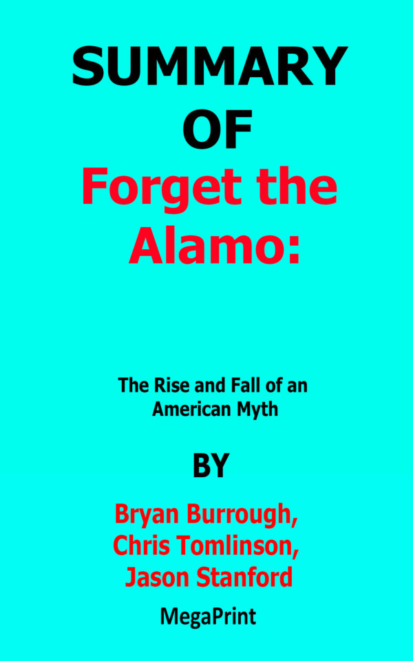 forget the alamo chris tomlinson