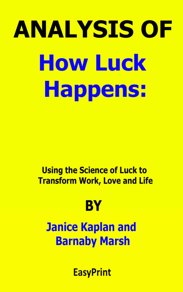 how luck happens janice kaplan