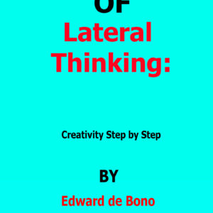 lateral thinking edward de bono