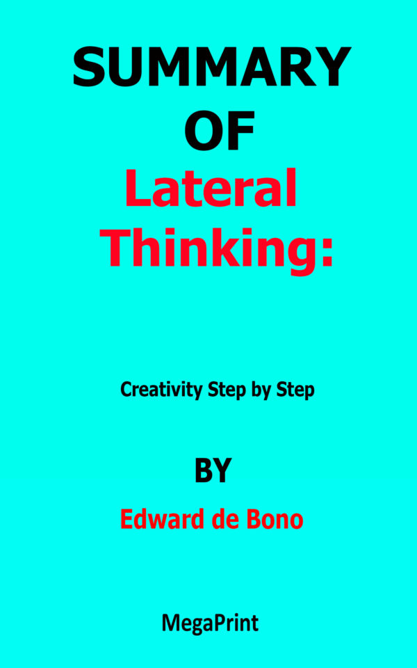 lateral thinking edward de bono
