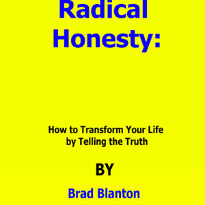 radical honesty brad blanton