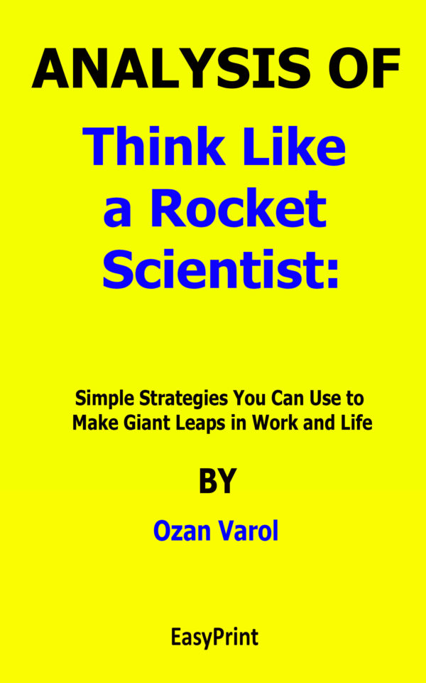 think like a rocket scientist by ozan varol