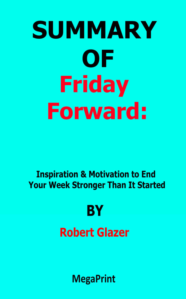 friday forward by robert glazer