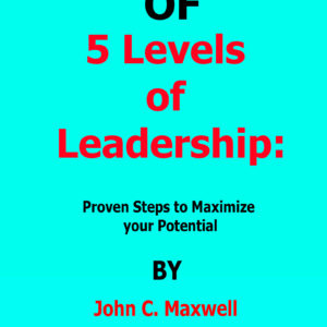 5 levels of leadership john maxwell