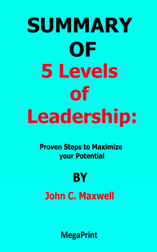 5 levels of leadership john maxwell