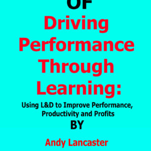 Driving Performance Through Learning Andy Lancaster