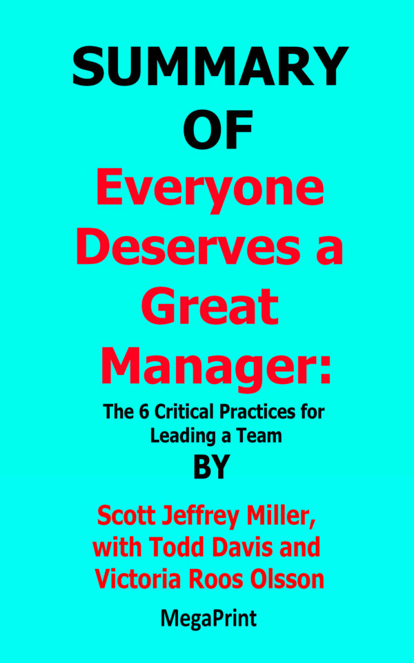 Everyone Deserves a Great Manager scott