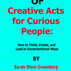 creative acts for curious people sarah stein greenberg