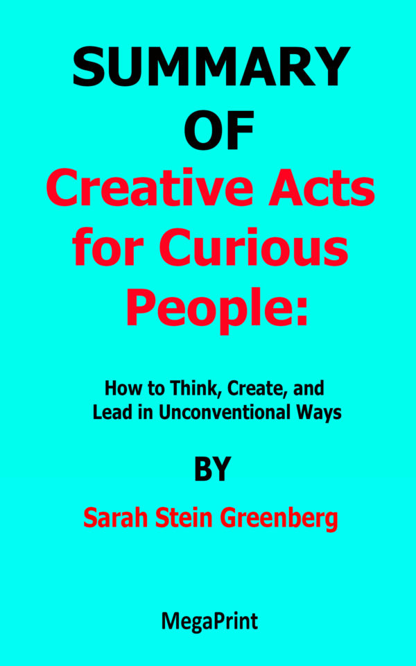 creative acts for curious people sarah stein greenberg