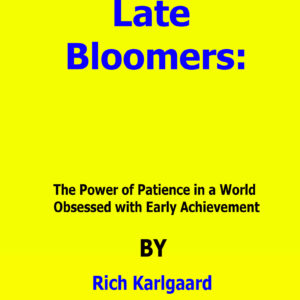 late bloomers rich karlgaard