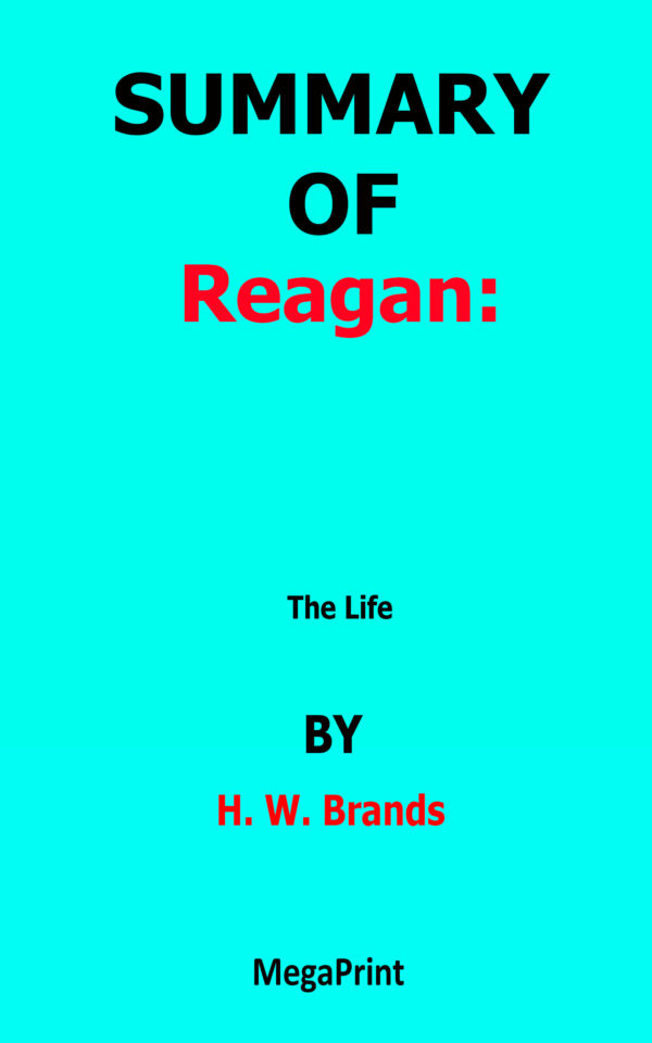reagan the life by h.w