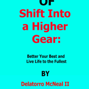 shift into a higher gear delatorro mcneal