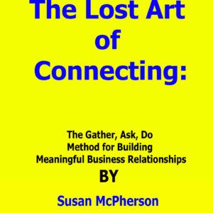 the lost art of connecting mcpherson