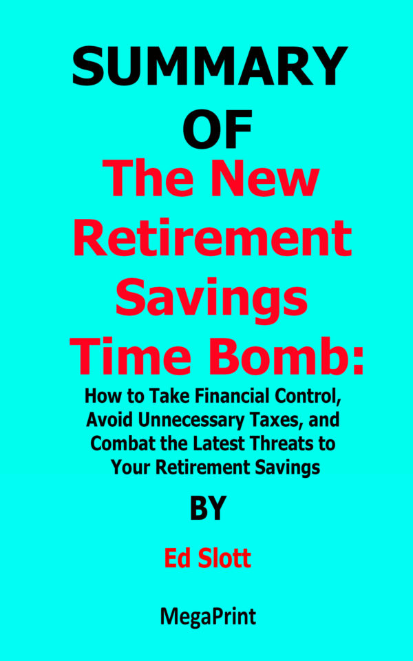 the new retirement savings time bomb by ed slott