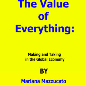 the value of everything mariana mazzucato