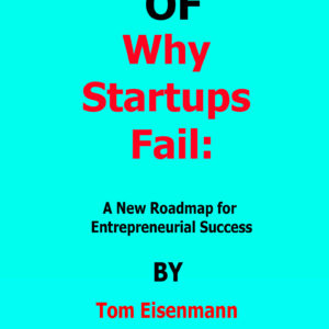 why startups fail by tom eisenmann
