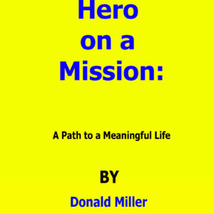 hero on a mission donald miller