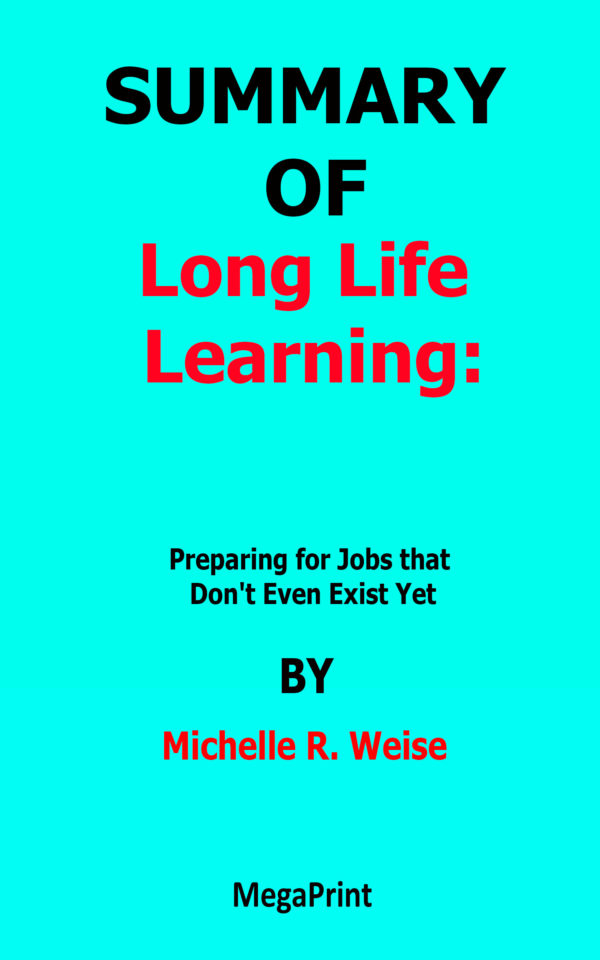 long life learning michelle weise