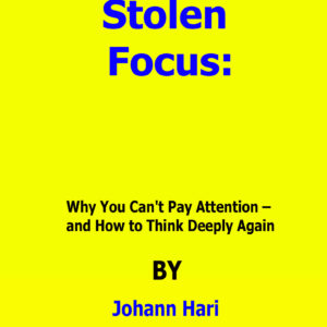 stolen focus johann hari