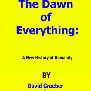 the dawn of everything david graeber