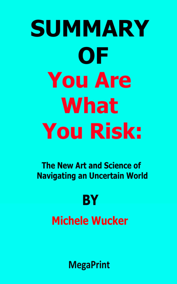 you are what you risk michele wucker