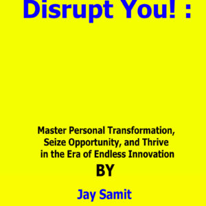 disrupt you jay samit