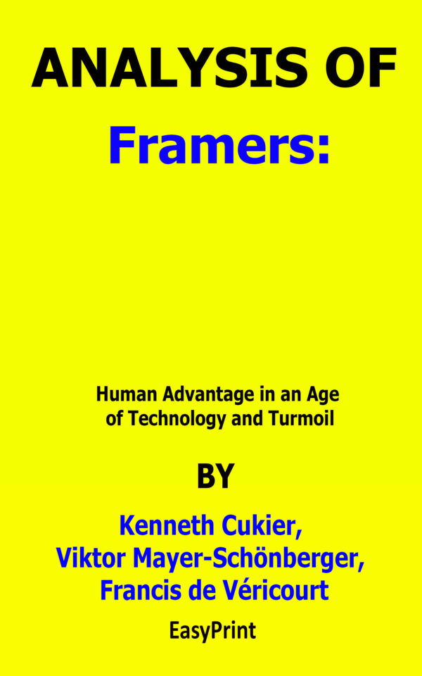 framers human advantage in an age of technology and turmoil