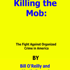 killing the mob bill oreilly
