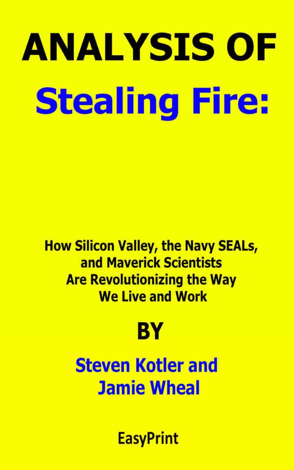 stealing fire by steven kotler and jamie wheal