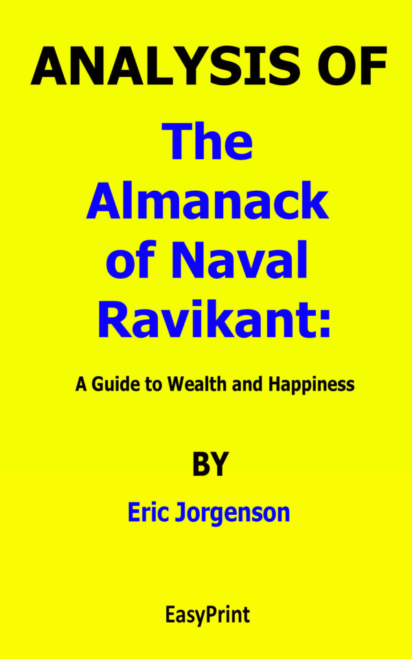 the almanack of naval ravikant by eric jorgenson