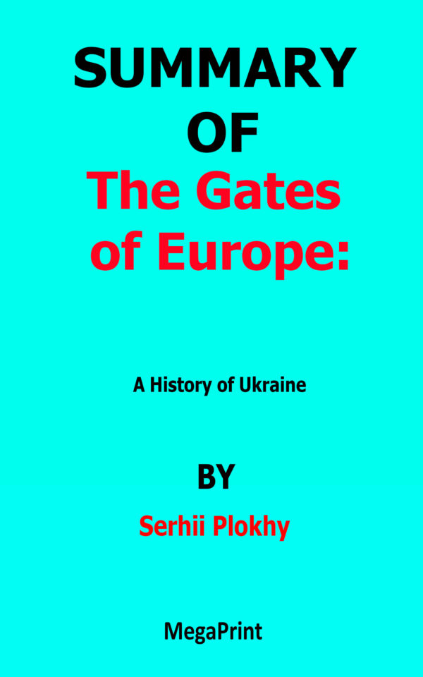 the gates of europe, by serhii plokhy