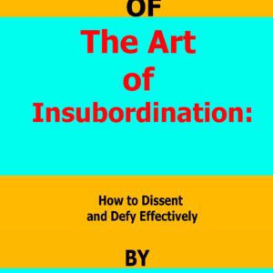 the art of insubordination Todd B
