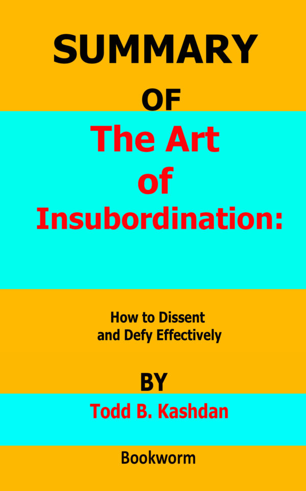 the art of insubordination Todd B