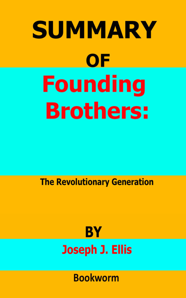founding brothers by joseph j. ellis