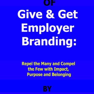 give & get employer branding by bryan adams and charlotte marshall